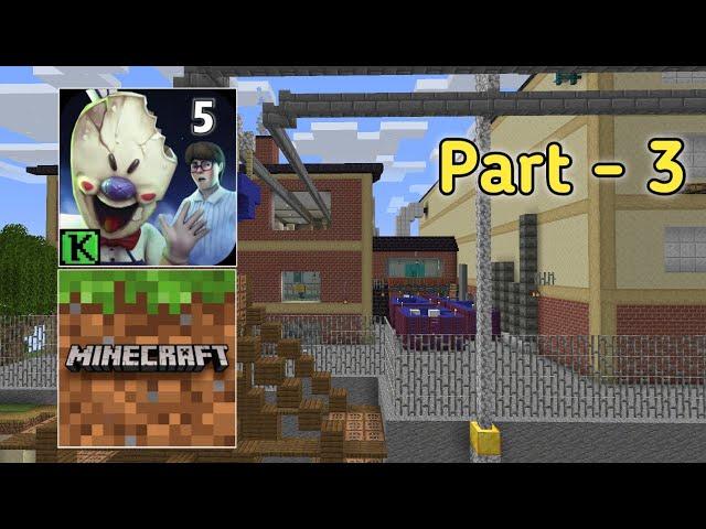 Ice Scream 5 Minecraft Tutorial | PART 3