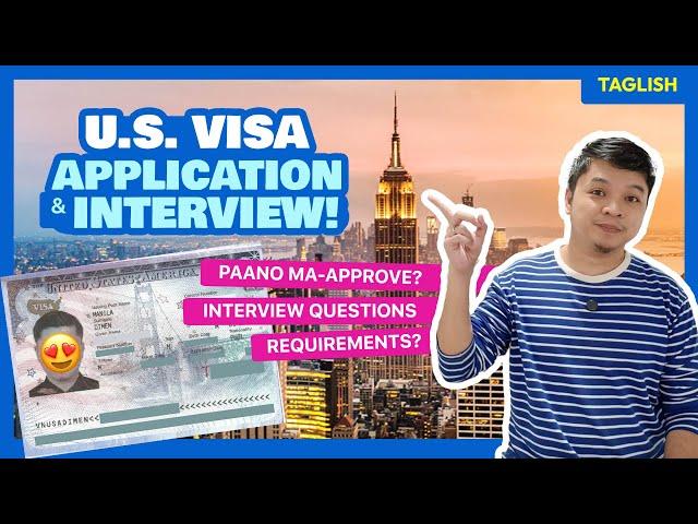 How to Apply for a US VISA • Interview Questions & Requirements for Filipinos • Iwas DENIED Tips