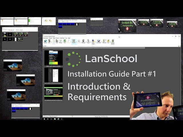 ITS LanSchool Installation Guide - 01 Introduction & Requirements