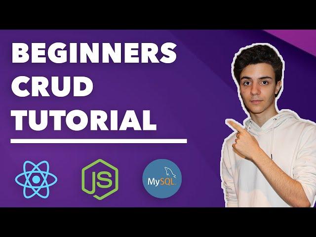 Beginners CRUD Tutorial - ReactJS, MySQL, NodeJS