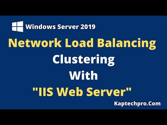 Install and Configure Network Load Balancing In Windows Server 2019