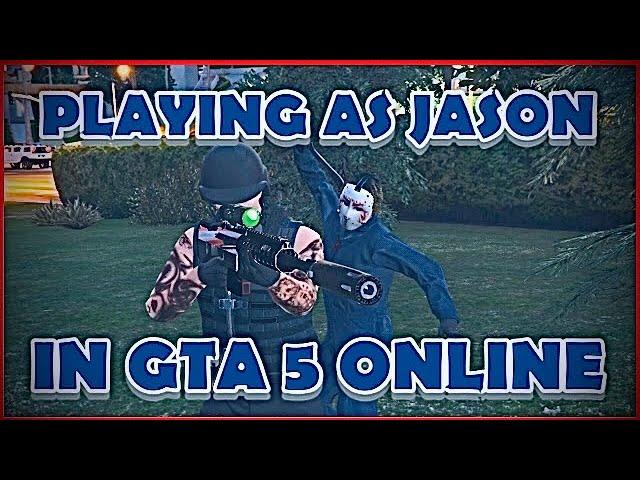 PLAYING AS JASON IN GTA 5 ONLINE VERY FUNNY!!! | GTA THUG LIFE #13