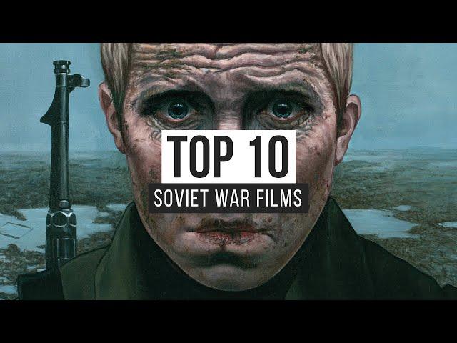 Top 10 Soviet War Films