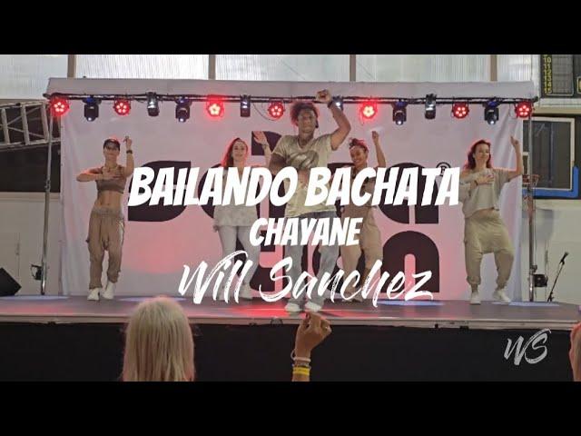 Bailando Bachata Chayane by Will Sanchez ⓇSALSATION