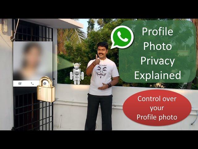 WhatsApp Profile photo - Privacy - Explained