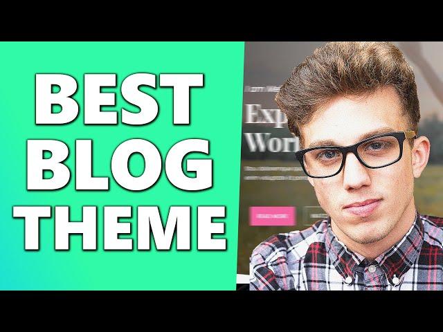 BEST FREE Wordpress Themes for Blogging (2022)