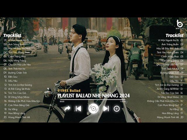 Nhạc Ballad 8x9x - Nhạc Xưa Chill Nhẹ Nhàng - Top Nhạc Trẻ Xưa Hot TikTok  Nhạc Chill Hot TikTok