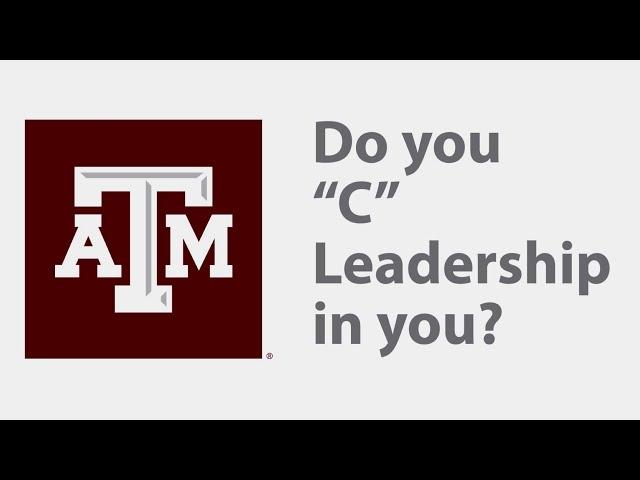 AGGIE LEADERSHIP -- The C8 -- Do you 'C' leadership in you?