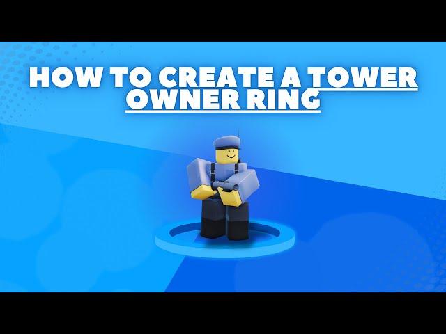 How to make tower owner ring | Gnomecode TD Addons #4