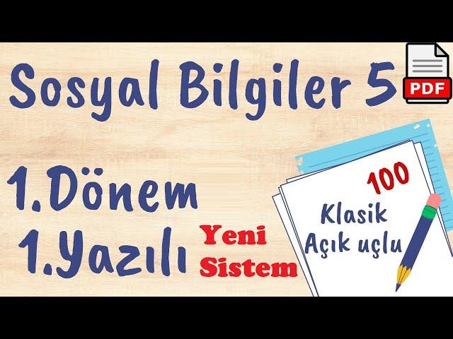 Sosyal Bilgiler 5. Sınıf 1. Dönem 1. Yazılı Yeni Sistem +PDF açık uçlu / klasik 2024 2025