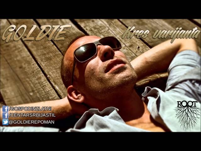 Goldie - Kres varijanta