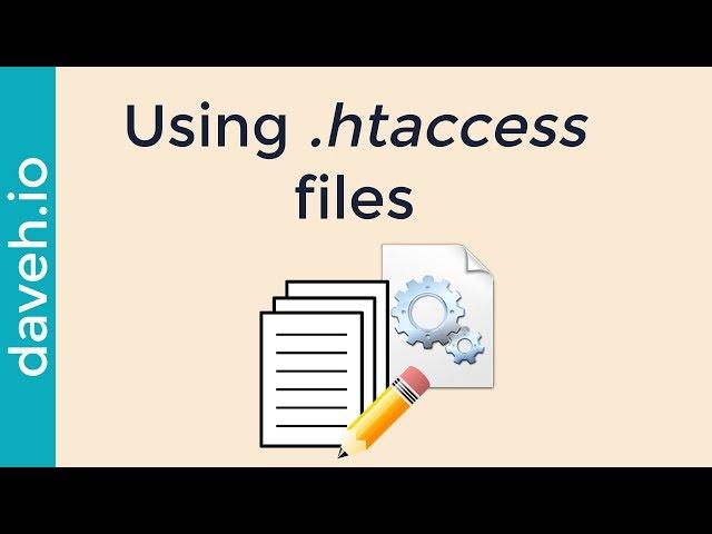 Using .htaccess files: common usage and an example