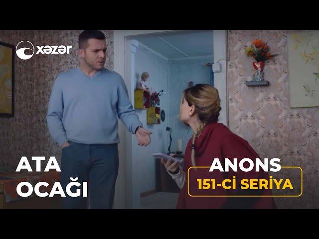 Ata Ocağı (5-ci Mövsüm 151-ci Seriya) ANONS