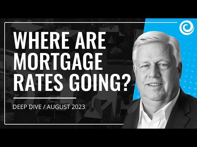 Housing Market Update: Where are Mortgage Rates Going? | #kcmdeepdive