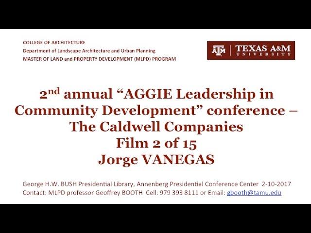 2 of 15 - 2017 AGGIE Leadership in Community Development - The Caldwell Companies