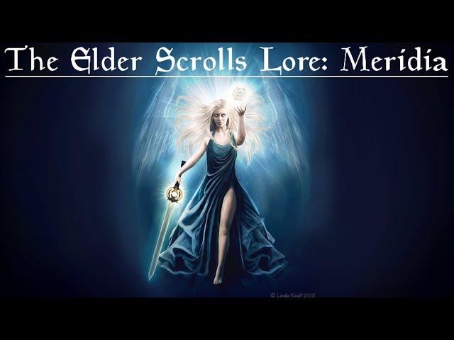 The Elder Scrolls Lore: Meridia