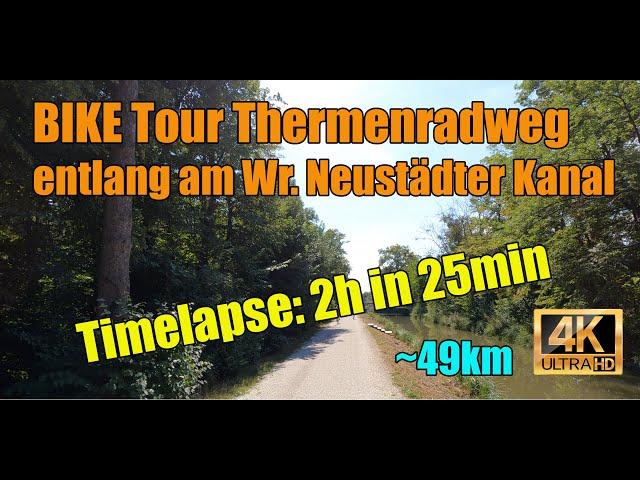 BIKE/EUC Tour Thermenradweg | Timelapse | Wien - Wr. Neustadt | 4K