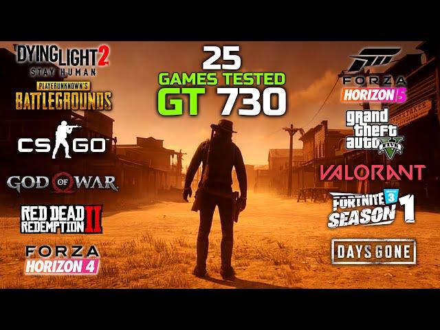 Nvidia GeForce GT 730 In 2022 | 25 Games Tested | #gt730