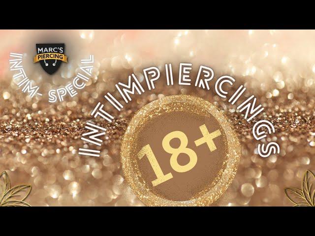 INTIM SPECIAL Intimpiercings für SIE┃Marc's Piercing TV