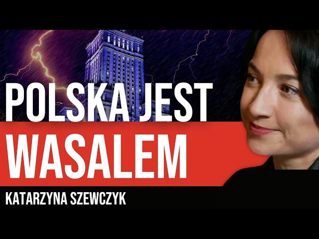 Polska NIE JEST niepodległa?! Klęczymy przed Ukraińcami, Niemcami i Amerykanami? Katarzyna Szewczyk