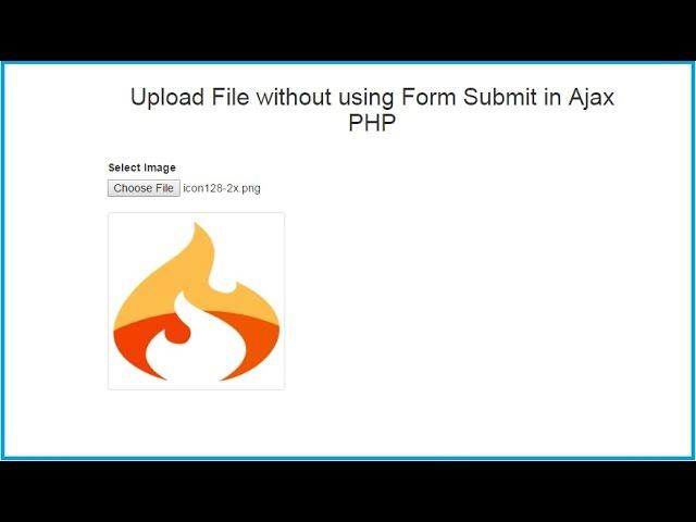 Upload Image without using Form Submit in PHP with Ajax