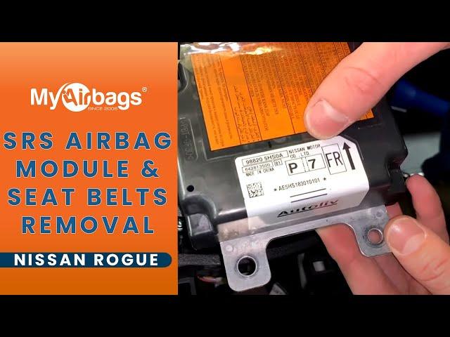 How to Remove SRS Airbag Control Module & Seat Belts on Nissan Rogue  | MyAirbags