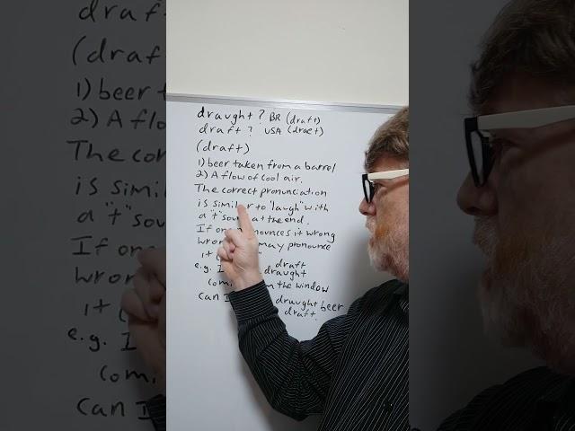 Do you Mispronounce the Word Draught? Draft? - Many D0 - English Tutor Nick P