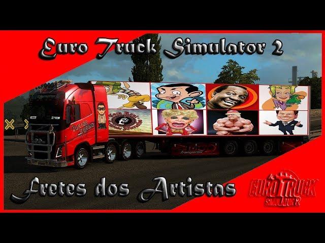  [ LIVE ] - Euro Truck Simulator 2 - Fretes dos artistas