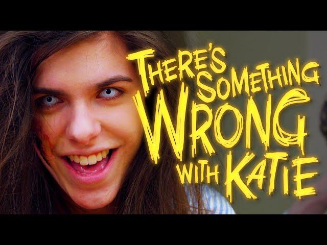 THERE'S SOMETHING WRONG WITH KATIE: THE 666 EDITION (High School Horror Comedy)