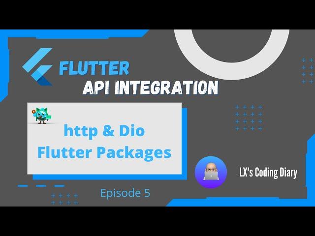 Flutter API & Local Database Series EP05 - http & Dio Package