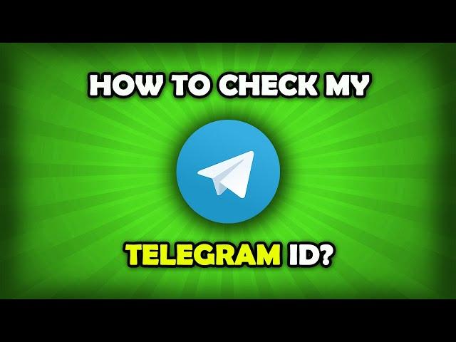 How To Check My Telegram ID / Handle?