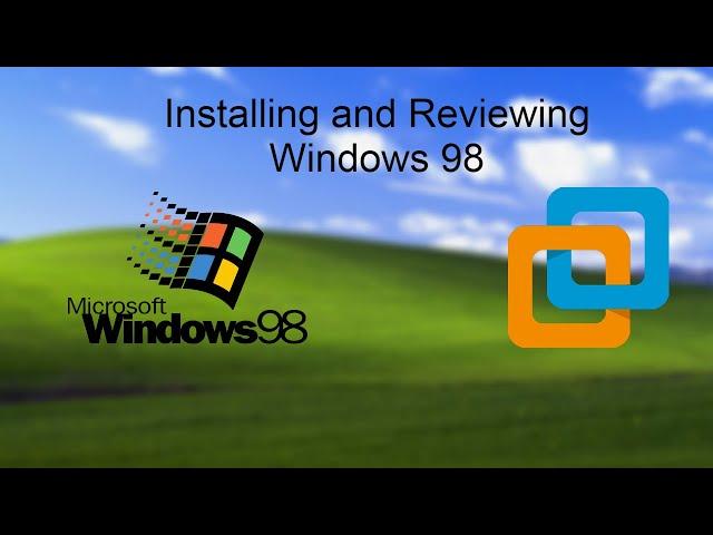 Windows 98 Setup And Review.