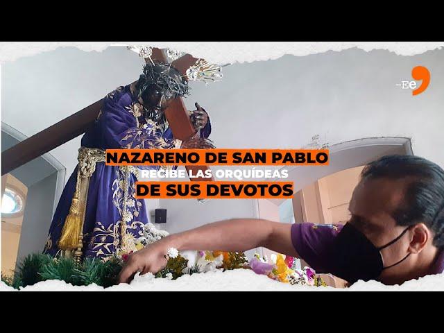 Nazareno de San Pablo recibe las orquídeas de sus devotos