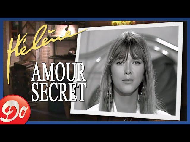 Hélène : Amour secret (Clip officiel)