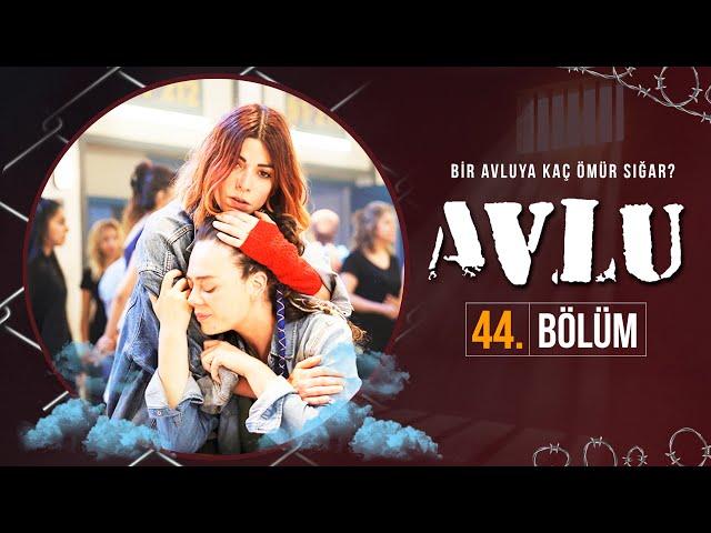 Avlu 44. Bölüm Final