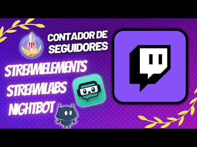 Comando pronto para mostrar CONTADOR de SEGUIDORES na Twitch (Streamlabs, Streamelements e Nightbot)