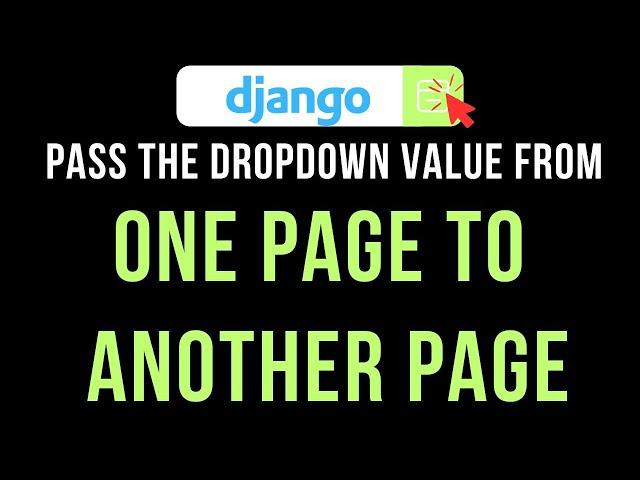 Django Pass and Get The Selected Value Dropdown select option