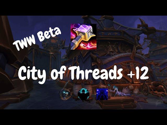 TWW BETA City of Threads 12+ Enhancement Shaman