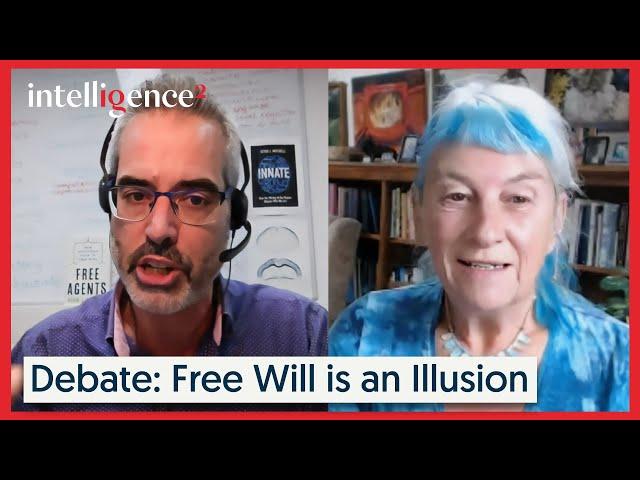 The Free Will Debate | Intelligence Squared