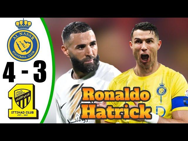 Ronaldo Hat-Trick In 5 Min  Al Nassr vs Al Ittihad 4-3 - All Goals & Highlights - 2024