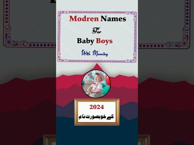 Modern Muslim Baby Boy Names #nameinfo #modernname #boysname