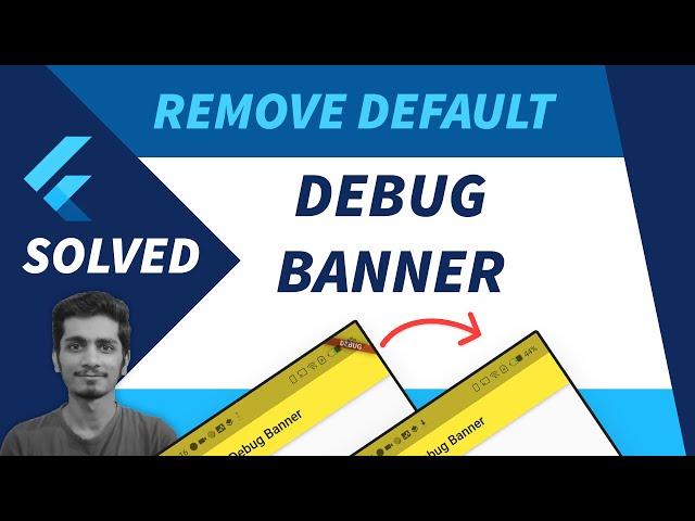 Flutter: How to remove debug banner?