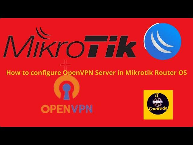 Open VPN Server Configuration in Mikrotik Router OS