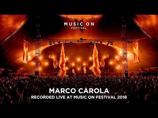 MARCO CAROLA at Music On Festival 2018