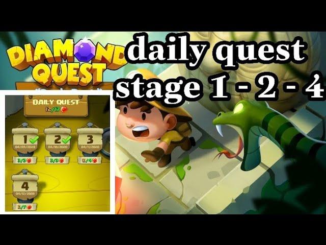 Diamond quest daily quest stage 1 - 2 - 4 || channel game