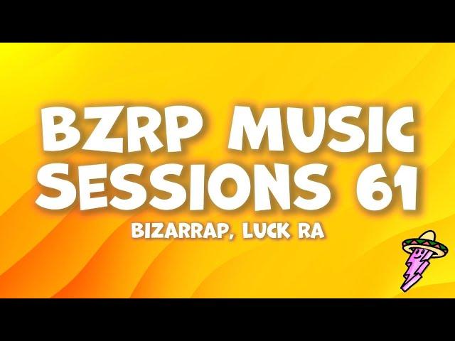 Luck Ra || BZRP Music Sessions #61 (Letra)