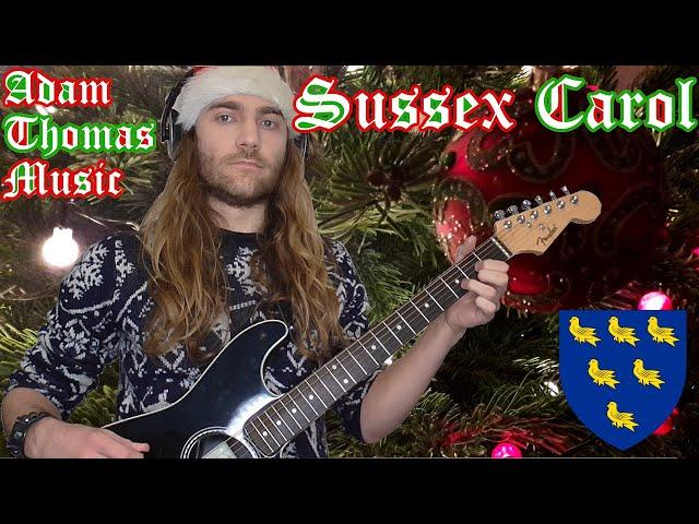 Sussex Carol on Four Guitars - Performed by Adam Thomas