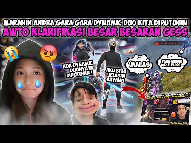 REAKSI NAYYA KECEWA SAMA ANDRA! DYNAMIC DUO FFNYA DIPUTUSIN! ANDRA KLARIFIKASI? SEDIH BANGET