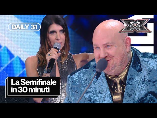 Riassunto della Semifinale | Daily 31 X Factor 2024