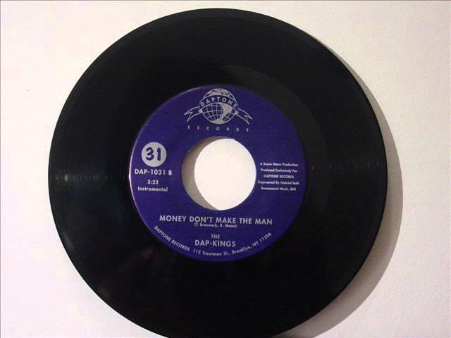 The Dap-Kings / Money Don't Make The Man